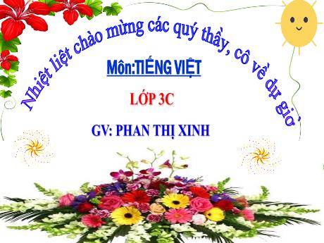 Bài giảng Tiếng Việt 3 - Bài 12: Luyện tập mở rộng vốn từ về nhà trường, câu hỏi - Phan Thị Xinh