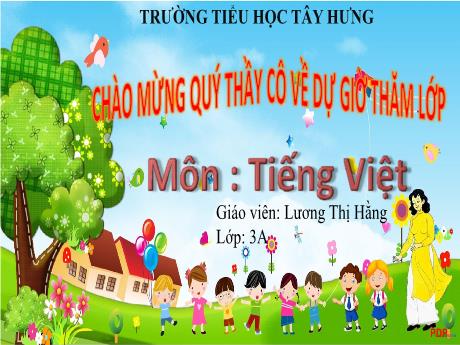 Bài giảng Tiếng Việt 3 - Bài 17: Ngưỡng cửa - Năm học 2024-2025 - Lương Thị Hằng