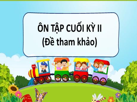 Bài giảng Tiếng Việt 3 - Ôn tập cuối học kì II