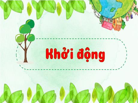 Bài giảng Tự nhiên & Xã hội 3 - Bài 27: Trái Đất và các đới khí hậu (Tiết 2) - Trường Tiểu học Đoàn Lập