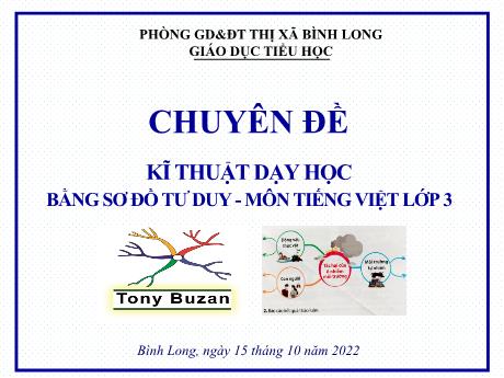 Chuyên đề kĩ thuật dạy học bằng sơ đồ tư duy môn Tiếng Việt Lớp 3